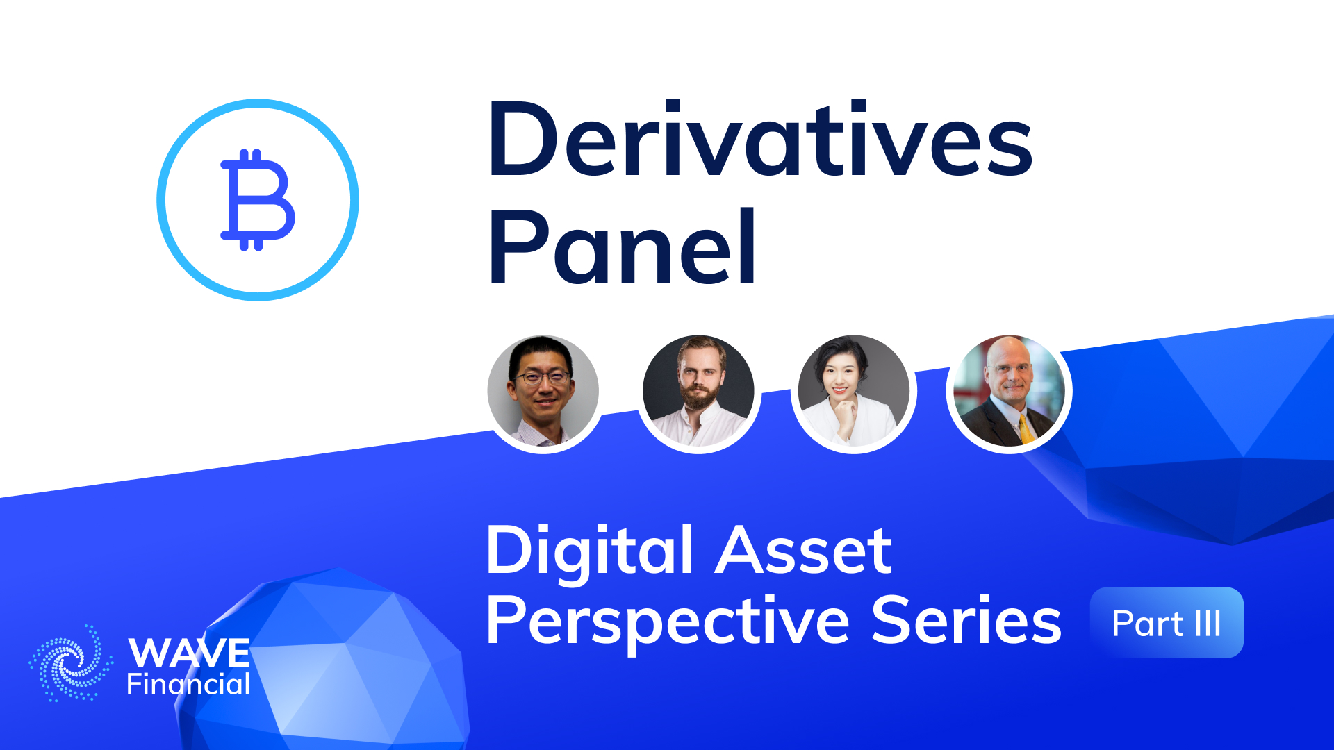 Digital Asset Perspectives III