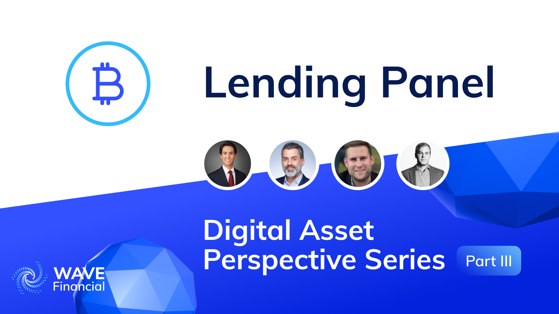 Digital Asset Perspectives III