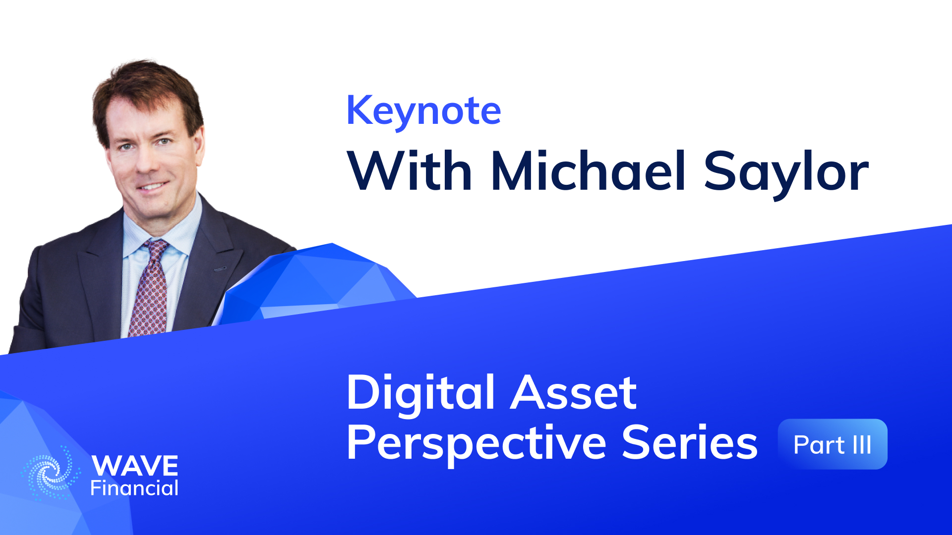 Digital Asset Perspectives III